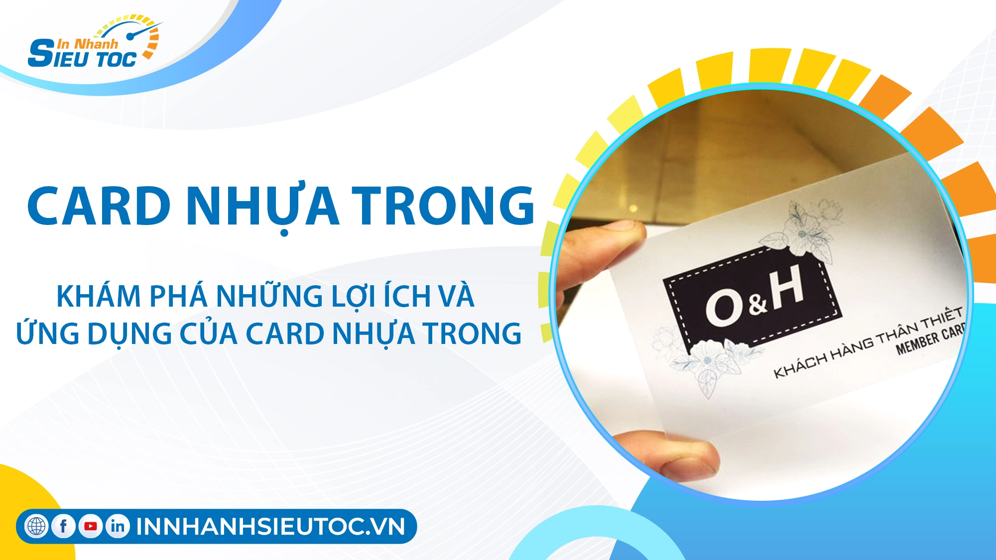 Card Nhựa Trong – In Ấn Đẹp, Bền Bỉ